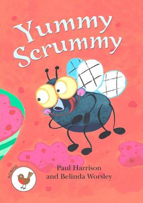 Yummy Scrummy - ReadZone Reading Path Robins (Paperback)