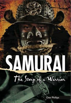 Samurai: The Story of a Warrior (Paperback)