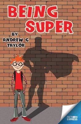 Being Super - Fiction Express (Paperback)