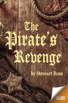The Pirate's Revenge - Fiction Express (Paperback)