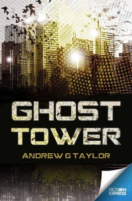 Ghost Tower - Fiction Express (Paperback)