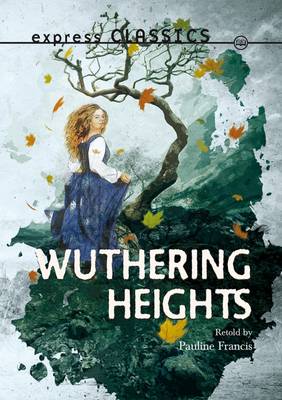 Express Classics: Wuthering Heights - Express Classics (Paperback)
