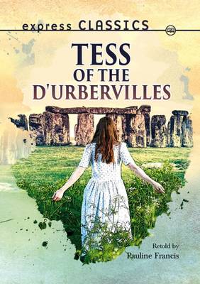 Tess of the d'Urbervilles - Express Classics (Paperback)