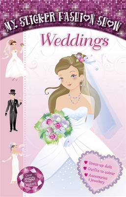 Weddings - My Sticker Fashion Show 1 (Spiral bound)