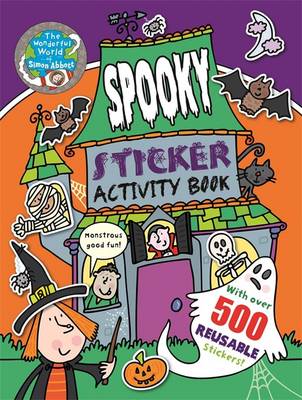 The Wonderful World of Simon Abbott: Spooky Sticker Activity Book - The Wonderful World of Simon Abbott (Paperback)