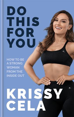 Do This for You: Train Your Mind To Transform Your Fitness (Hardback)
