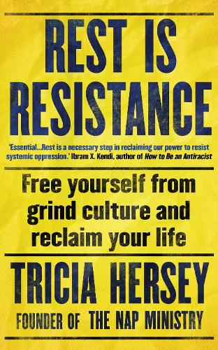 Rest Is Resistance (Paperback)