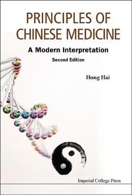 Principles Of Chinese Medicine: A Modern Interpretation (Hardback)