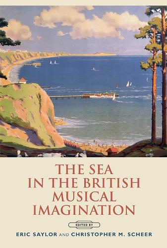 The Sea in the British Musical Imagination (Hardback)