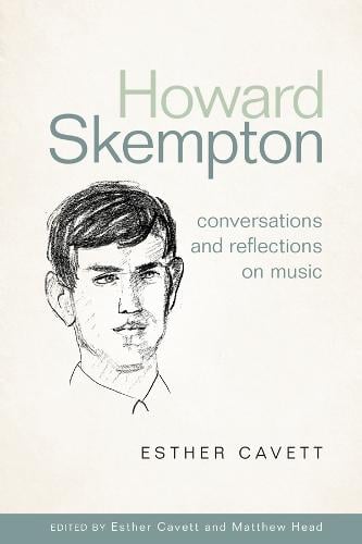 Howard Skempton: Conversations and Reflections on Music (Hardback)
