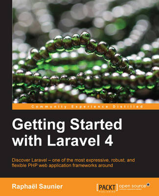 Getting Started with Laravel 4 (Paperback)