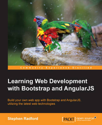 Learning Web Development with Bootstrap and AngularJS (Paperback)