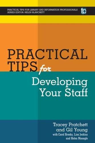 Practical Tips for Developing Your Staff (Hardback)