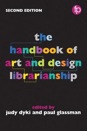 Cover The Handbook of Art and Design Librarianship, 2nd Edition