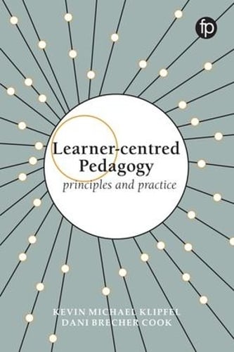 Cover Learner-centred Pedagogy: Principles and practice