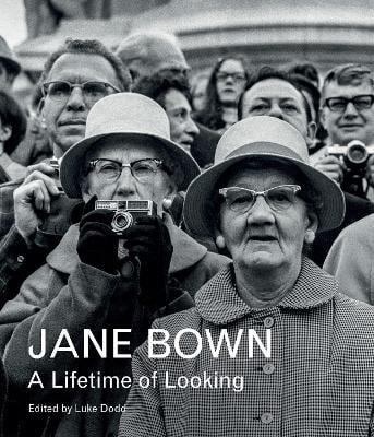 Jane Bown: A Lifetime of Looking (Hardback)