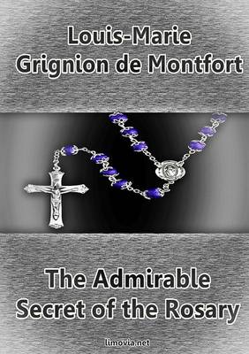 The Admirable Secret of the Rosary (Paperback)