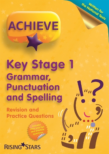 Achieve KS1 Grammar, Punctuation & Spelling Revision & Practice Questions - Achieve KS1 SATs Revision (Paperback)
