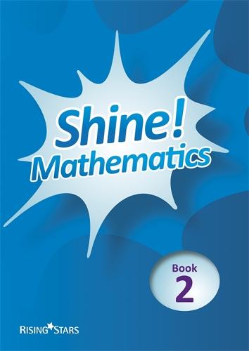 Shine! Pupil Book 2 - Shine! Mathematics (Paperback)