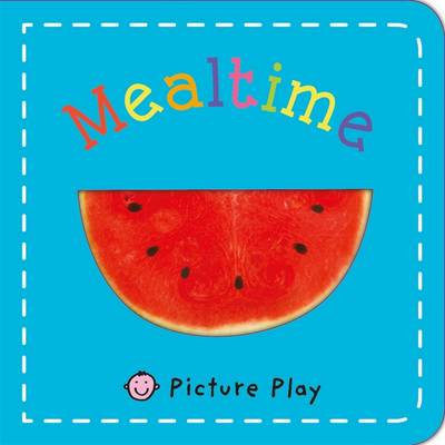 Mealtime: Picture Play - Picture Play (Board book)