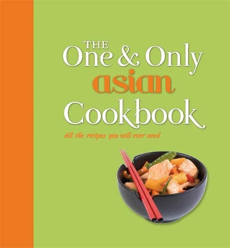 The One and Only Asian Cookbook (Hardback)