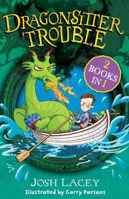 Dragonsitter Trouble: 2 books in 1 - The Dragonsitter series (Paperback)