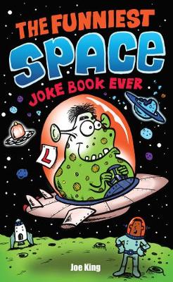 The Funniest Space Joke Book Ever (Paperback)