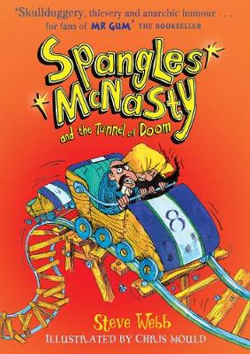 Spangles McNasty and the Tunnel of Doom - Spangles McNasty (Paperback)