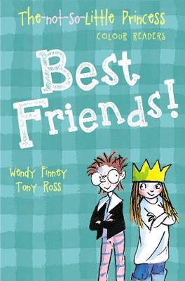 Best Friends! - The Not So Little Princess (Paperback)