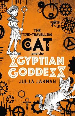 The Time-Travelling Cat and the Egyptian Goddess - Time-Travelling Cat (Paperback)