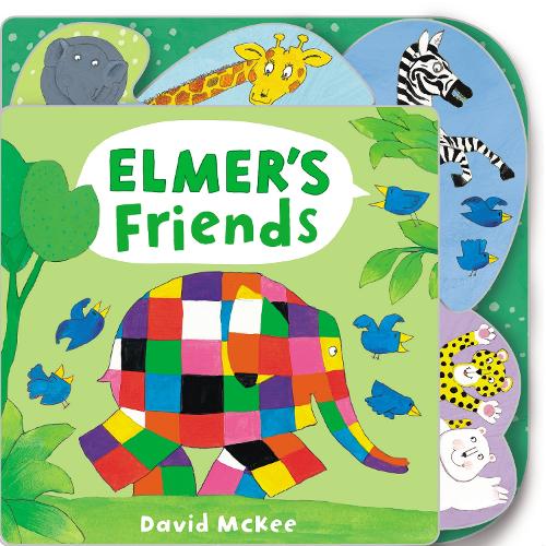 Elmer's Friends: Tabbed Board Book (Board book)