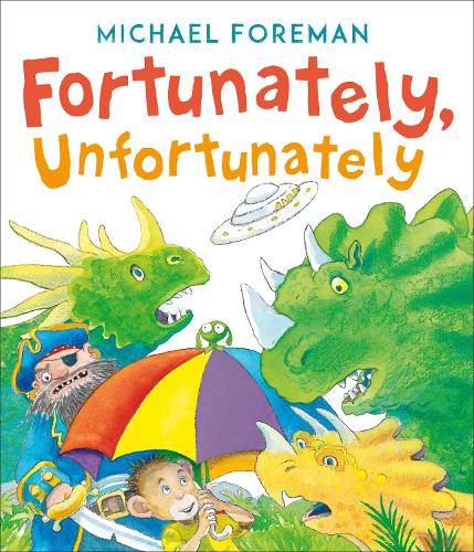 Fortunately, Unfortunately (Paperback)