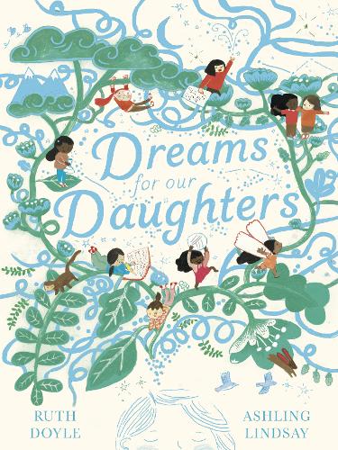 Dreams for our Daughters - Songs and Dreams (Hardback)