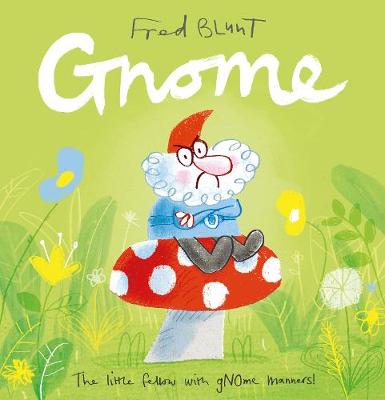 Gnome (Hardback)