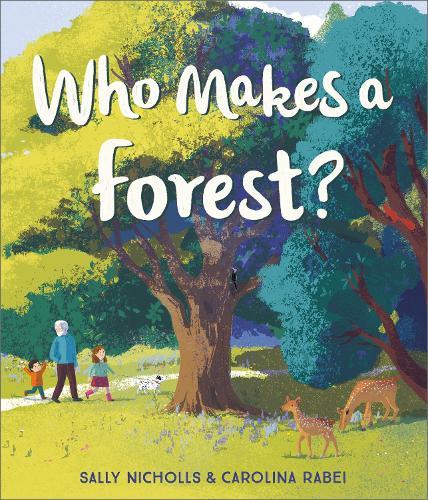 Who Makes a Forest? (Paperback)