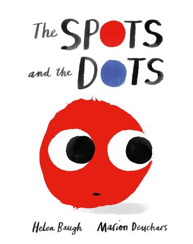 The Spots and the Dots (Hardback)