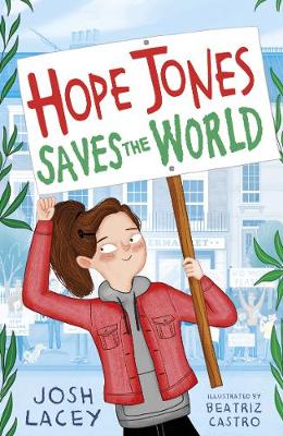 Hope Jones Saves the World - Hope Jones Save The World (Paperback)