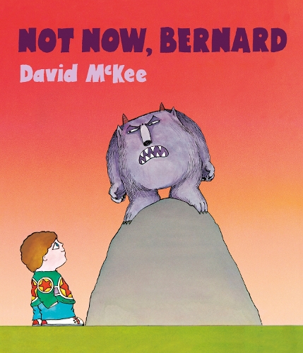 Not Now, Bernard (Paperback)