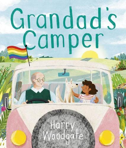 Grandad's Camper: A picture book for children that celebrates LGBTQIA+ families - Grandad's Camper (Hardback)