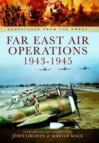 Far East Air Operations 1943-1945 (Hardback)