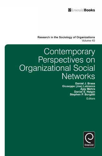 Contemporary Perspectives on Organizational Social Networks - Research in the Sociology of Organizations 40 (Hardback)
