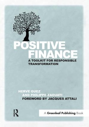 Positive Finance: A Toolkit for Responsible Transformation (Hardback)