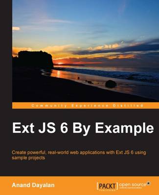 Ext JS 6 By Example (Paperback)