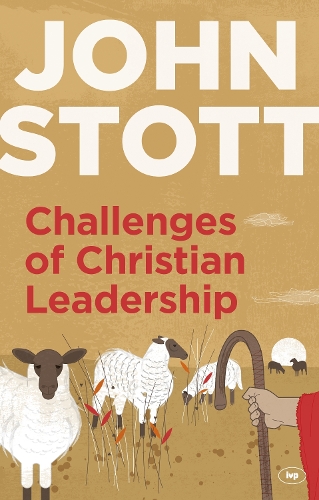 Challenges of Christian Leadership: Practical wisdom for leaders, interwoven with the author's advice (Paperback)