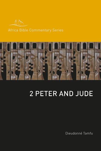2 Peter and Jude - Africa Bible Commentary Series (Paperback)
