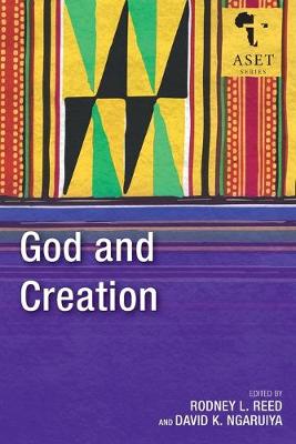 God and Creation - Africa Society of Evangelical Theology Series 4 (Paperback)