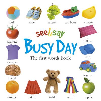 See and Say: Busy Day (Hardback)