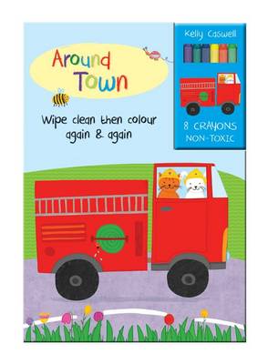 Colour Me Again and Again Book - Around Town - Colour Me Again and Again Book (Board book)
