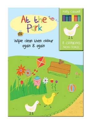 Colour Me Again and Again Book - At the Park - Colour Me Again and Again Book (Board book)