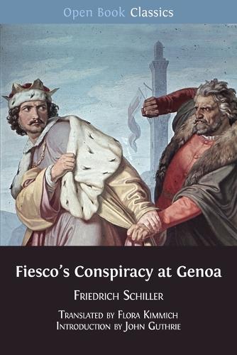 Fiesco's Conspiracy at Genoa (Paperback)